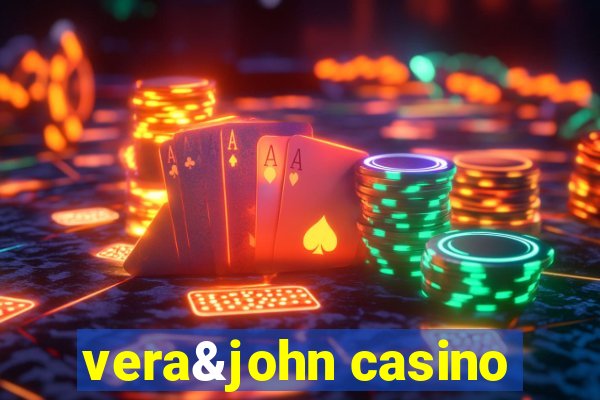 vera&john casino